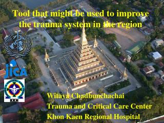 Tool that might be used to improve the trauma system in the region