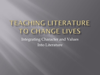 Teaching Literature to Change Lives