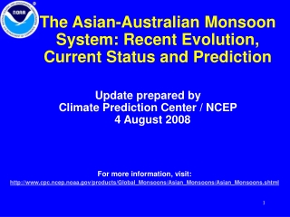 The Asian-Australian Monsoon System: Recent Evolution, Current Status and Prediction