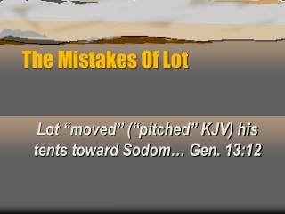 The Mistakes Of Lot