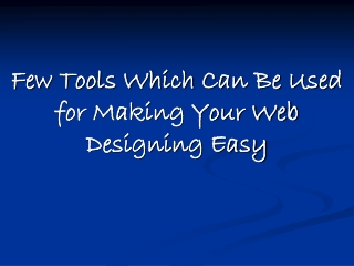 Latest Web Designing Tools