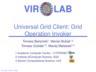 Universal Grid Client: Grid Operation Invoker
