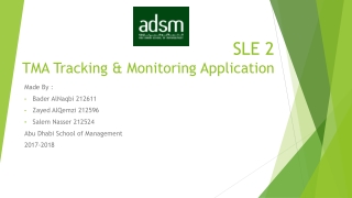 SLE 2 TMA Tracking &amp; Monitoring Application