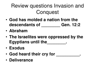 Review questions Invasion and Conquest