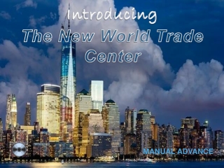 Introducing The New World Trade Center