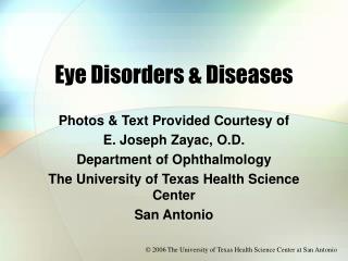 Eye Disorders &amp; Diseases