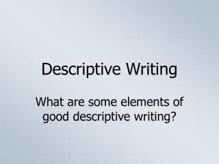 Descriptive Writing