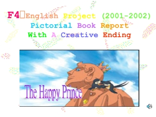 F4 English Project (2001-2002) Pictorial Book Report With A Creative Ending