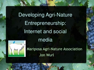 Developing Agri-Nature Entrepreneurship: Internet and social media