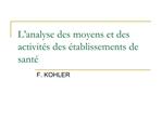 L analyse des moyens et des activit s des tablissements de sant