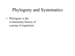 Phylogeny and Systematics