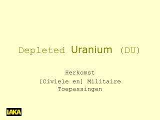 Depleted Uranium (DU)