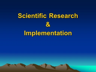 Scientific Research &amp; Implementation