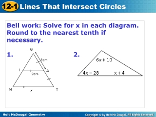 Bell work: Solve for x in each diagram. Round to the nearest tenth if necessary. 1. 				 2.