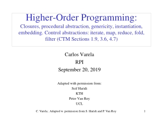 Carlos Varela RPI September 20, 2019 Adapted with permission from: Seif Haridi KTH Peter Van Roy