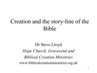 Creation and the story-line of the Bible