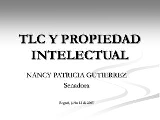 TLC Y PROPIEDAD INTELECTUAL