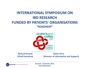 INTERNATIONAL SYMPOSIUM ON IBD RESEARCH FUNDED BY PATIENTS' ORGANISATIONS “ ROADMAP ”