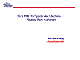 Csci 136 Computer Architecture II – Floating-Point Arithmetic