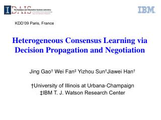 Heterogeneous Consensus Learning via Decision Propagation and Negotiation