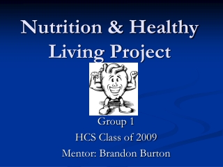 Nutrition &amp; Healthy Living Project