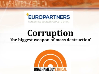 Corruption ‘the biggest weapon of mass destruction’