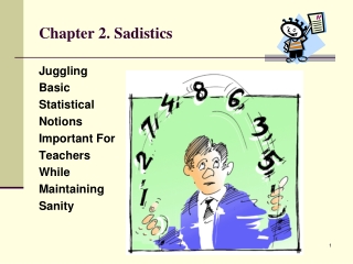 Chapter 2. Sadistics