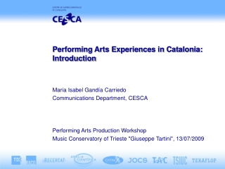 Performing Arts Experiences in Catalonia: Introduction