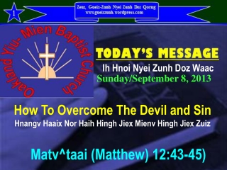 How To Overcome The Devil and Sin Hnangv Haaix Nor Haih Hingh Jiex Mienv Hingh Jiex Zuiz