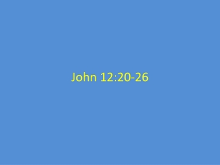 John 12:20-26