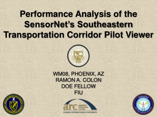 Performance Analysis of the SensorNet’s Southeastern Transportation Corridor Pilot Viewer