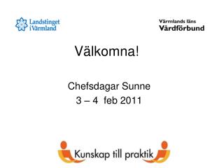 Välkomna!