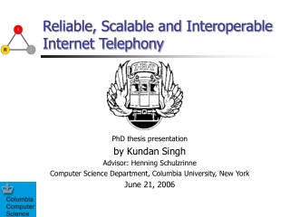 Reliable, Scalable and Interoperable Internet Telephony