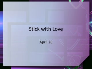 Stick with Love