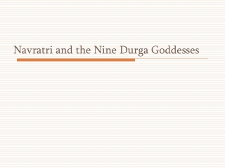 Navratri and the Nine Durga Goddesses