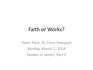 Faith or Works?