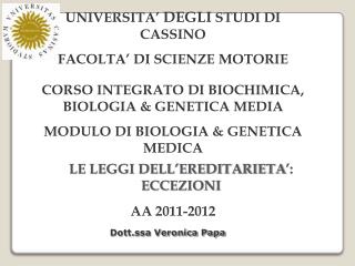 UNIVERSITA’ DEGLI STUDI DI CASSINO FACOLTA’ DI SCIENZE MOTORIE