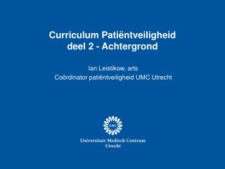 Curriculum Patiëntveiligheid deel 2 - Achtergrond