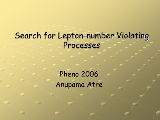 Search for Lepton-number Violating Processes