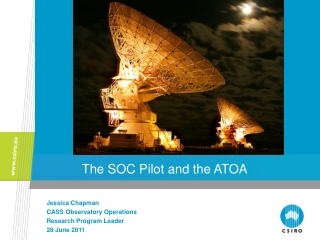 The SOC Pilot and the ATOA