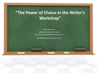 “The Power of Choice in the Writer’s Workshop”