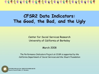 CFSR2 Data Indicators: The Good, the Bad, and the Ugly