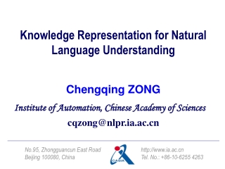 Knowledge Representation for Natural Language Understanding Chengqing ZONG