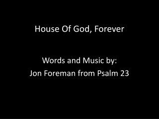 House Of God, Forever