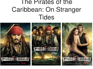 The Pirates of the Caribbean: On Stranger Tides