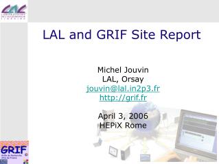LAL and GRIF Site Report