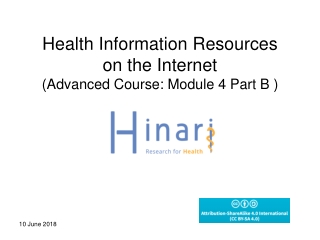 Health Information Resources on the Internet (Advanced Course: Module 4 Part B )