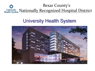 Bexar County’s Nationally Recognized Hospital District