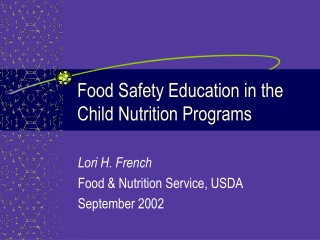 Food Safety Education in the Child Nutrition Programs