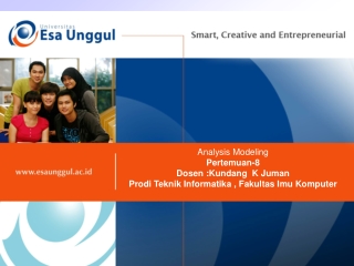 Analysis Modeling Pertemuan-8 Dosen :Kundang K Juman